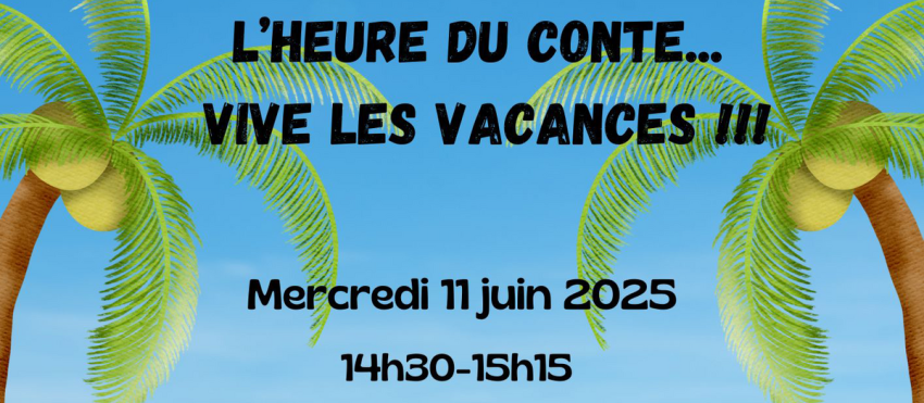 l-heure-du-conte-vive-les-vacances-site-11-juin.png